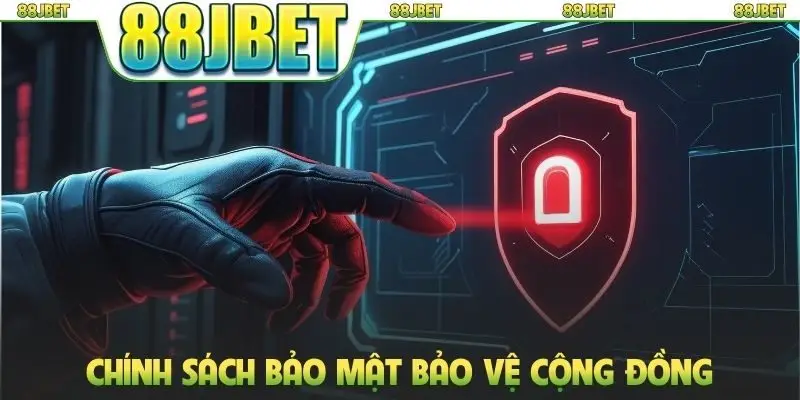 Chính sách bảo mật bảo vệ cộng đồng