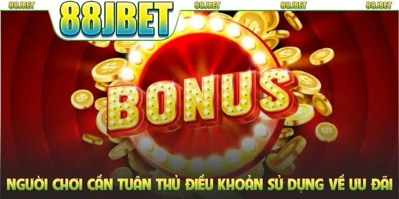 Điều khoản sử dụng 3 Người chơi cần tuân thủ điều khoản sử dụng về ưu đãi