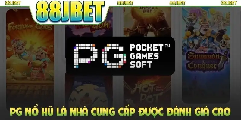 PG Nổ Hũ: Nhà Cung Cấp Slot Đổi Thưởng Nên Chơi Tại 88jbet 1 PG nổ hũ là nhà cung cấp được đánh giá cao